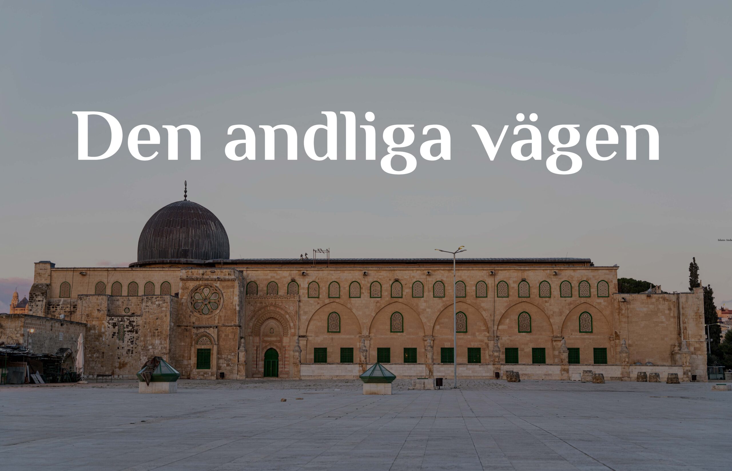 Den andliga vägen
