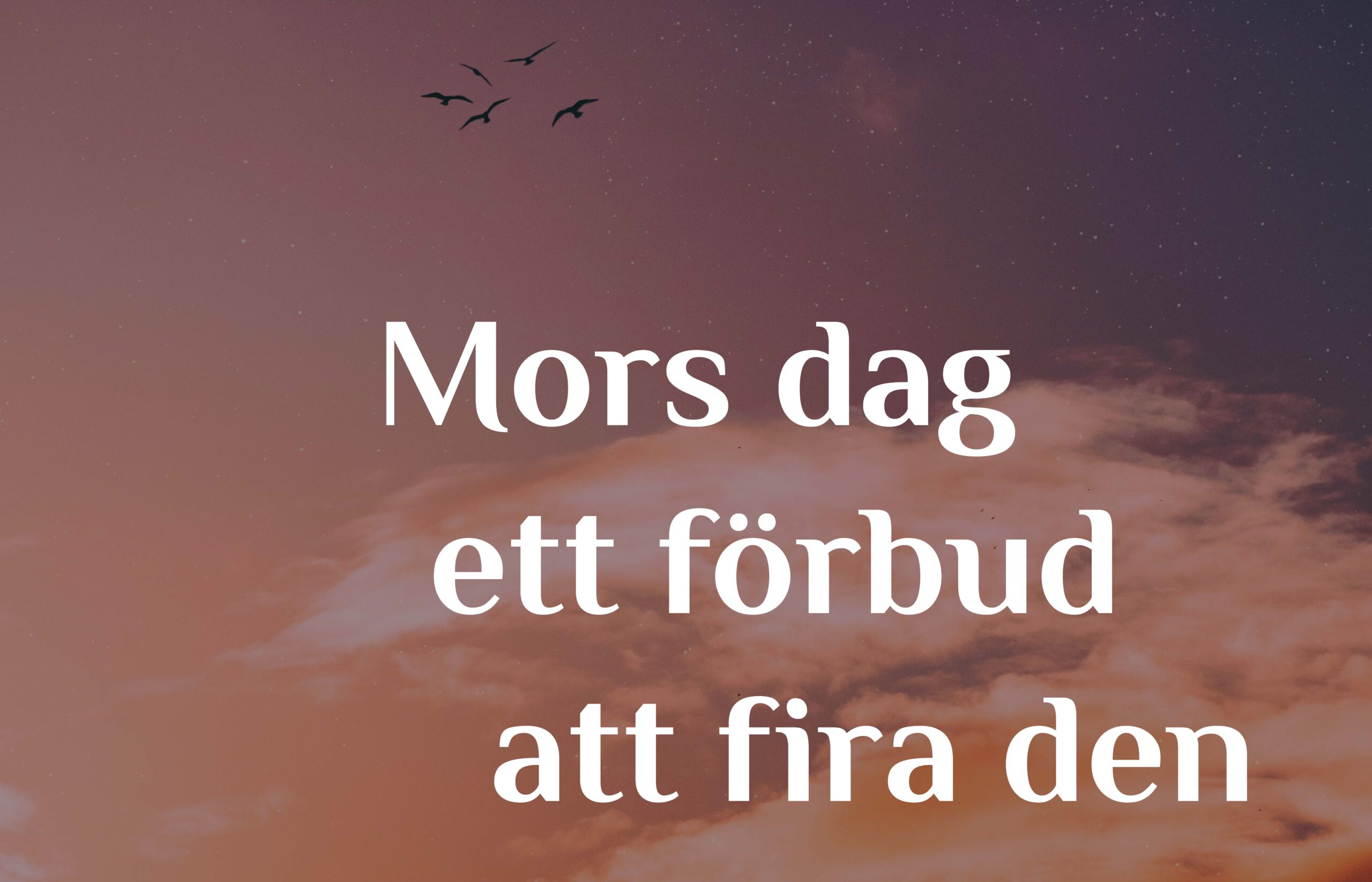 Mors dag – ett förbud att fira den