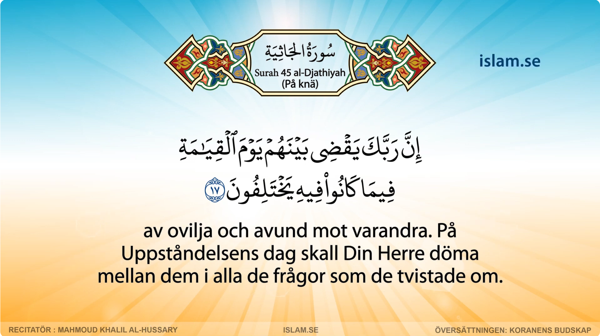 Koranen på svenska | Surah 45 | al-Djathiyah | På knä