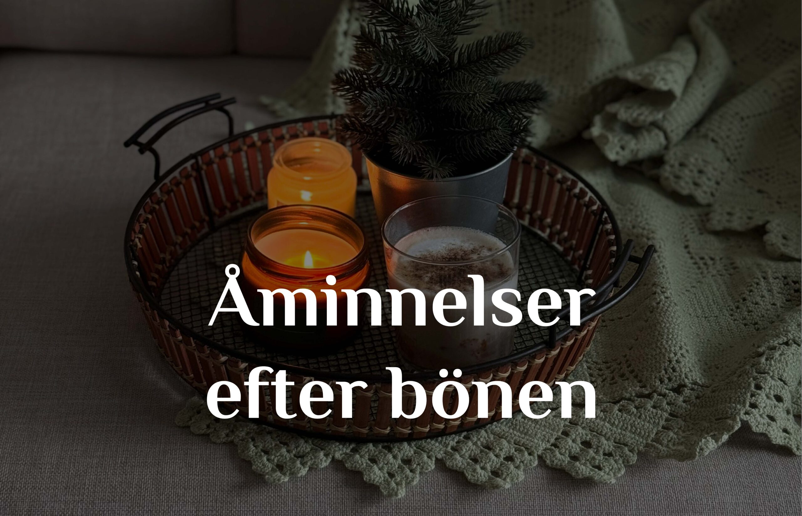 Kapitlet om åminnelser efter bönen