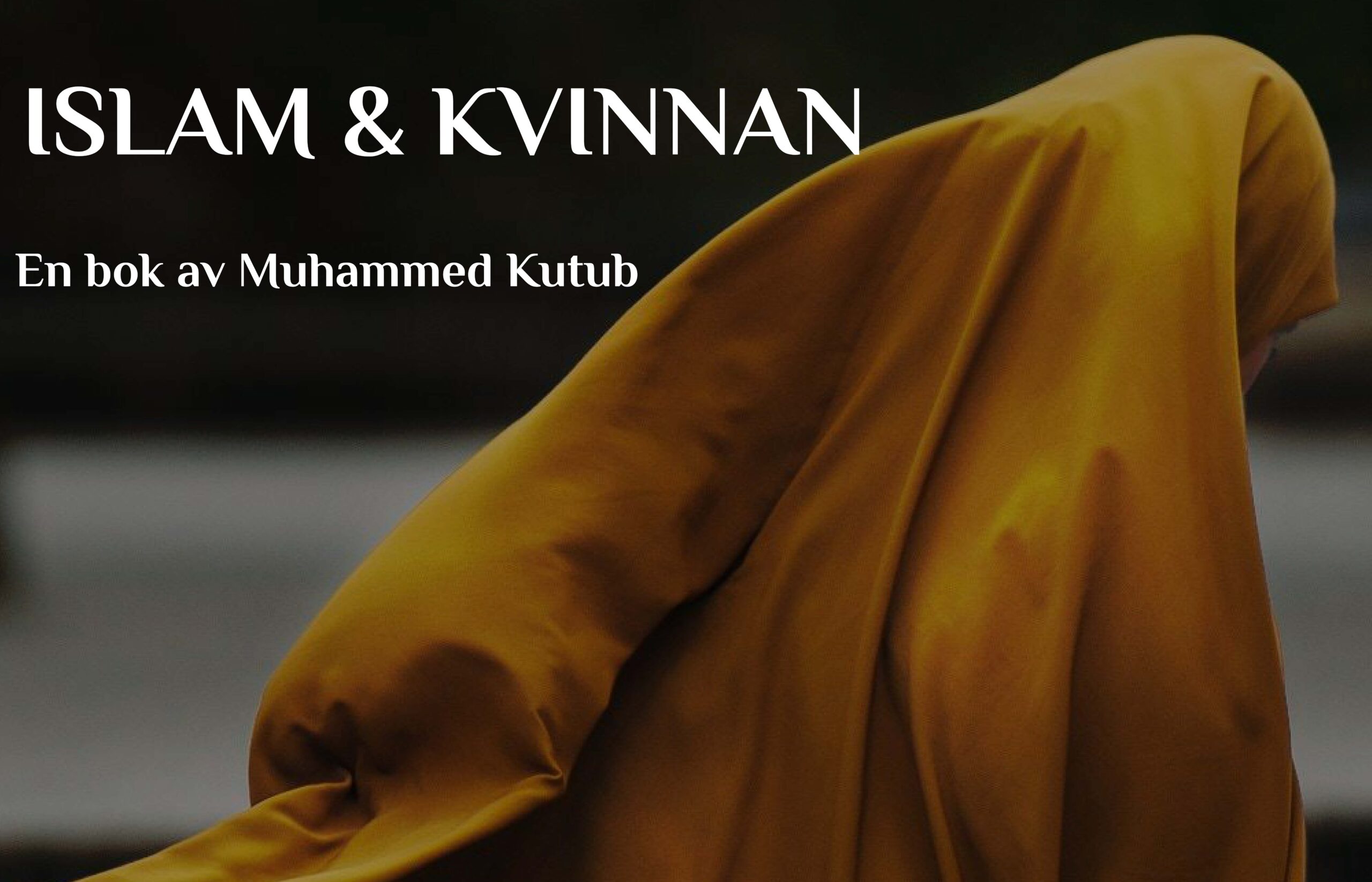ISLAM & KVINNAN